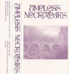 Timeless Necrotears : Timeless Necrotears